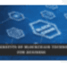 Top 9 Benefits of Blockchain Technology for Business